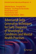 Adversarial Deep Generative Techniques for Early Diagnosis of Neurological Conditions and Mental Health Practises