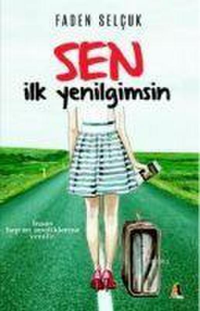 Sen Ilk Yenilgimsin