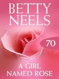 Girl Named Rose (Betty Neels Collection, Book 70)