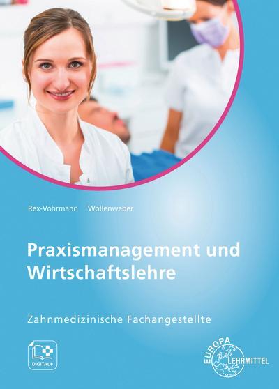 Praxismanagement und Wirtschaftslehre, Zahnmedizinische Fachangestellte
