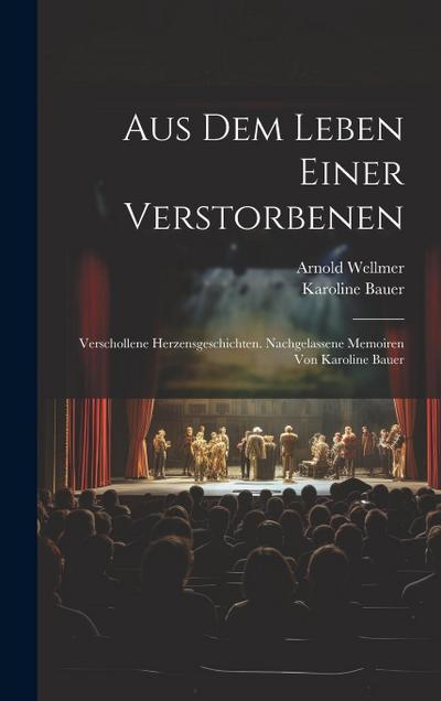 Aus Dem Leben Einer Verstorbenen