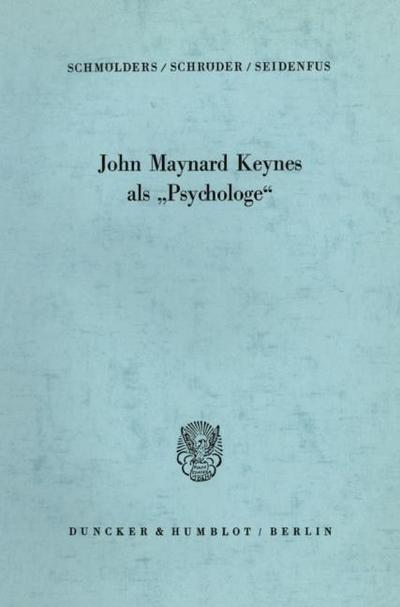 John Maynard Keynes als ’Psychologe’.