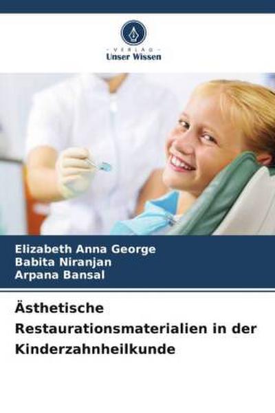 Ästhetische Restaurationsmaterialien in der Kinderzahnheilkunde