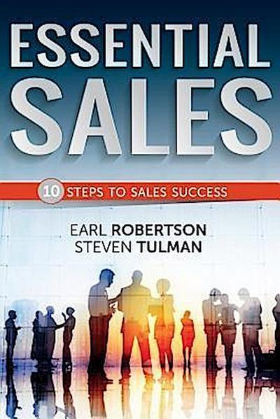 Essential Sales - The 10 Steps to Sales Success