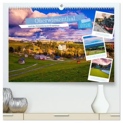 Oberwiesenthal und der Fichtelberg im Erzgebirge (hochwertiger Premium Wandkalender 2026 DIN A2 quer), Kunstdruck in Hochglanz