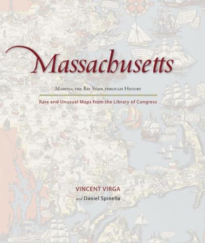 Massachusetts: Mapping the Bay State through History