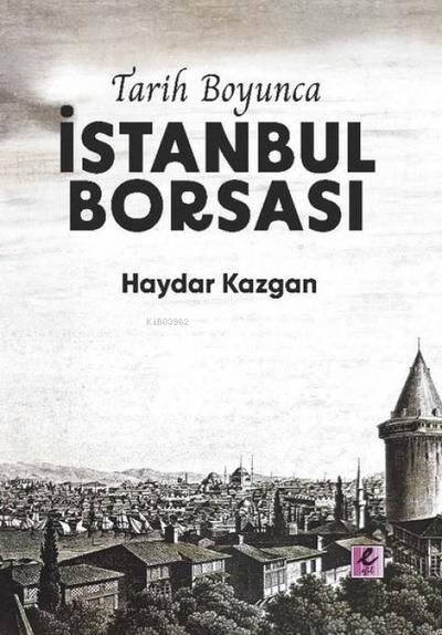 Tarih Boyunca Istanbul Borsasi