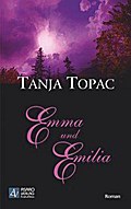 Emma und Emilia - Tanja Topac