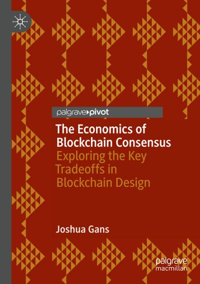 The Economics of Blockchain Consensus