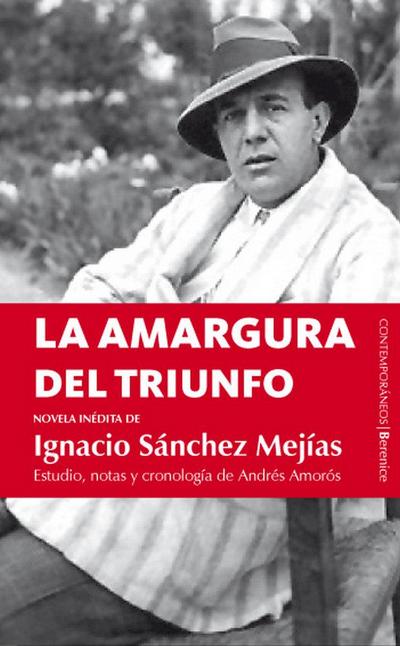 La amargura del triunfo : novela inédita