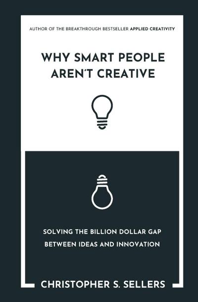 Why Smart People Aren’t Creative