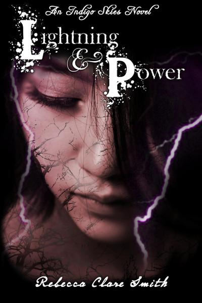 Lightning & Power (Indigo Skies, #3)