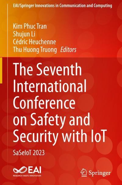 The Seventh International Conference on Safety and Security with IoT
