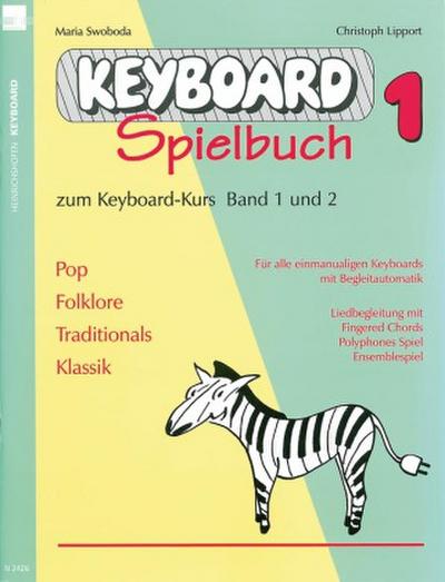 Keyboard-Spielbuch / Keyboard-Spielbuch (Band 1). Bd.1