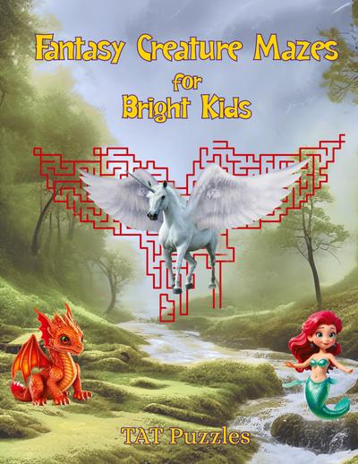 Fantasy Creature Mazes for Bright Kids