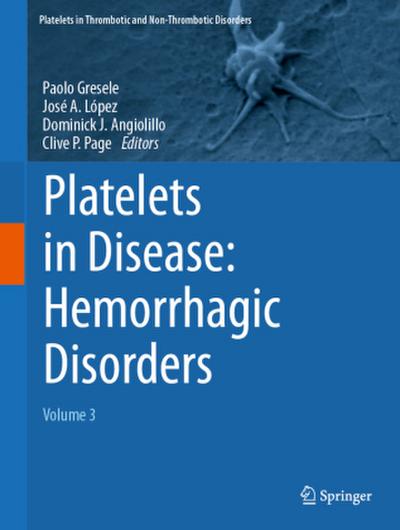 Platelets in Disease: Hemorrhagic Disorders