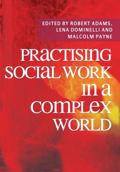 Practising Social Work in a Complex World