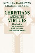 Christians among the Virtues