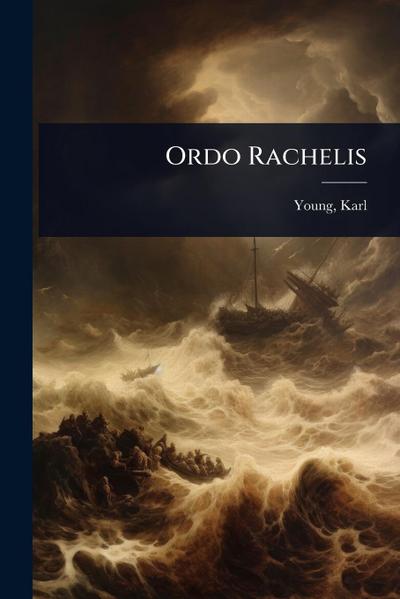 Ordo Rachelis