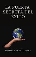 La puerta secreta del éxito (traducido)