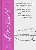 Leben mit Licht und Farbe: Ein biochemisches Gespräch