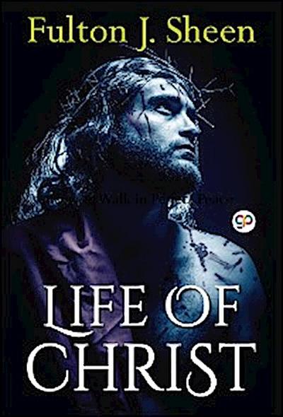 Life of Christ