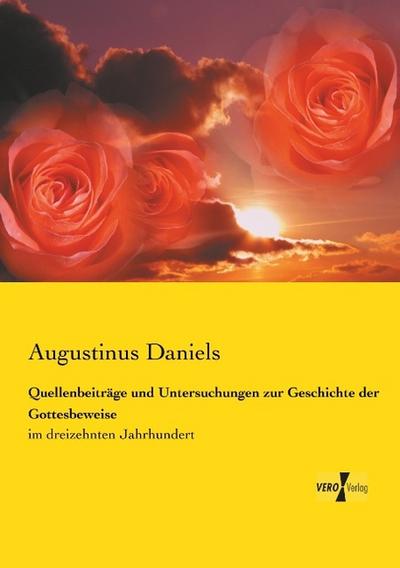 Quellenbeiträge und Untersuchungen zur Geschichte der Gottesbeweise