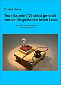 Technikspiele (12) selbst gemacht - von und für gr