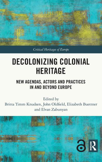 Decolonizing Colonial Heritage