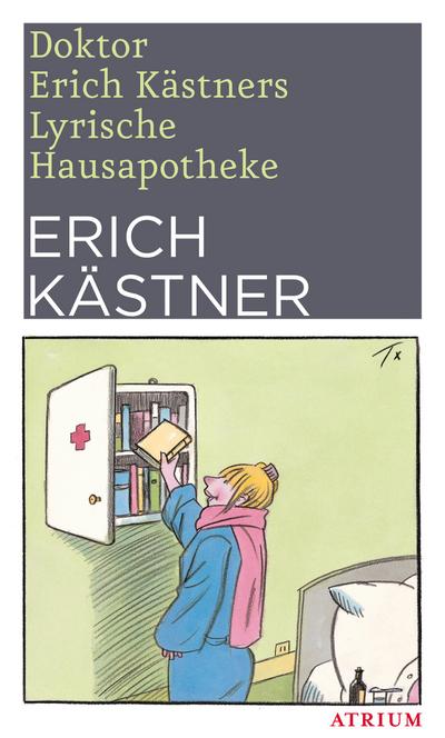 Doktor Erich Kästners Lyrische Hausapotheke