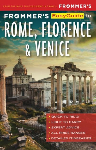 Frommer’s EasyGuide to Rome, Florence and Venice