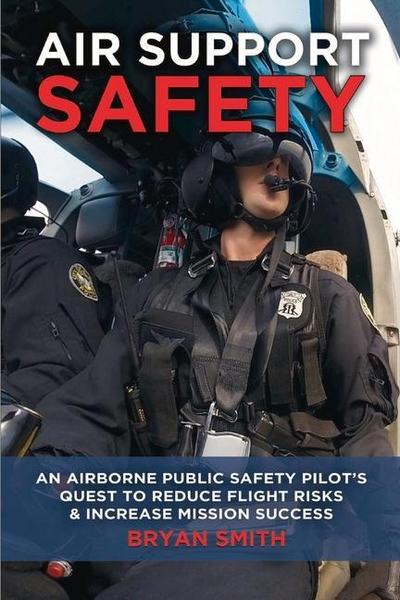 Smith, B: Air Support Safety