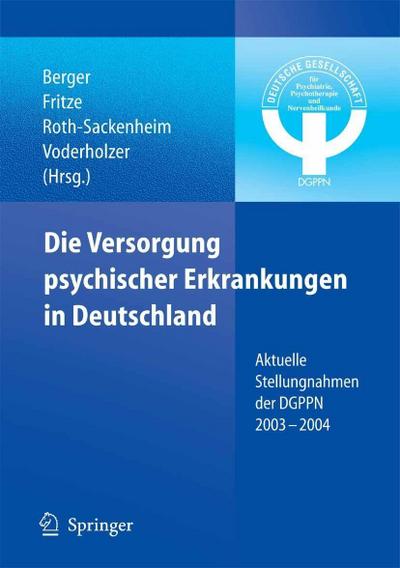 Die Versorgung psychischer Erkrankungen in Deutschland