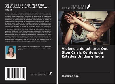 Violencia de género: One Stop Crisis Centers de Estados Unidos e India