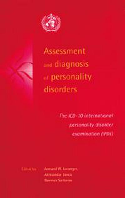 Assessment and Diagnosis of Personality Disorders