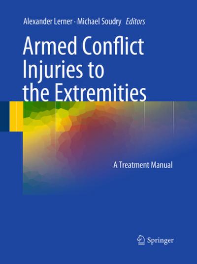Armed Conflict Injuries to the Extremities