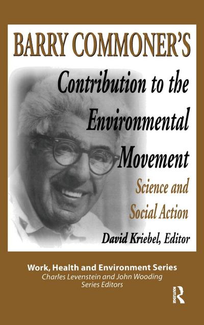 Barry Commoner’s Contribution to the Environmental Movement