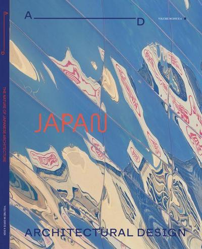 Architectural Design 96.4: The Nature of Japanese Architecture