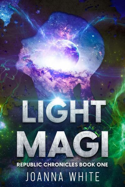 Light Magi (The Republic Chronicles, #1)