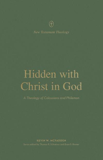 Hidden with Christ in God