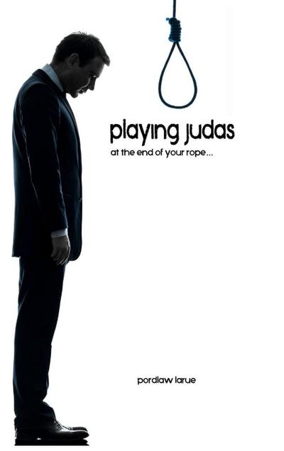 Playing Judas