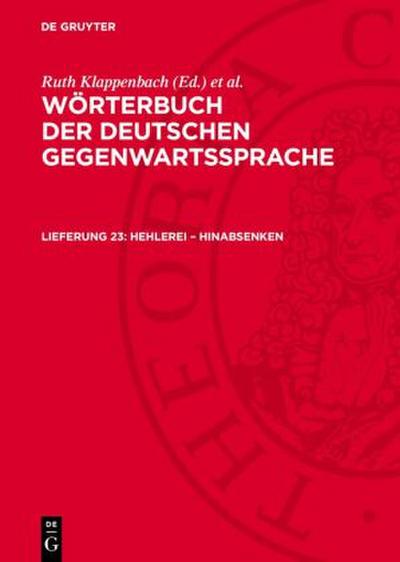 Wörterbuch der deutschen Gegenwartssprache, Lieferung 23, Hehlerei - hinabsenken