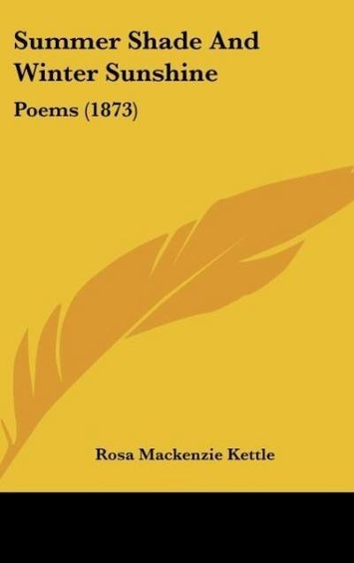 Summer Shade And Winter Sunshine