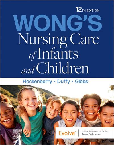 Wong’s Nursing Care of Infants and Children