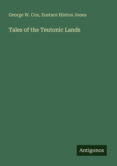 Tales of the Teutonic Lands