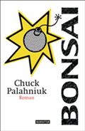 Bonsai - Chuck Palahniuk