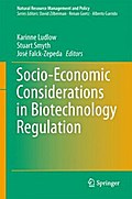Socio-Economic Considerations in Biotechnology Regulation