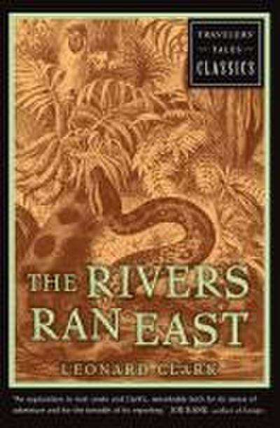 The Rivers Ran East