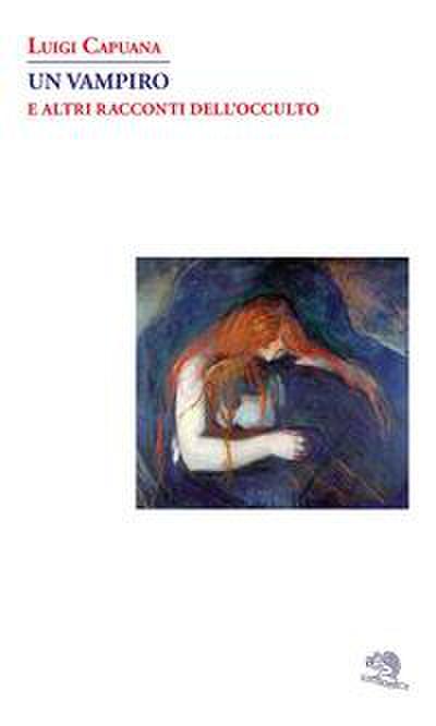Un vampiro e altri racconti dell’occulto