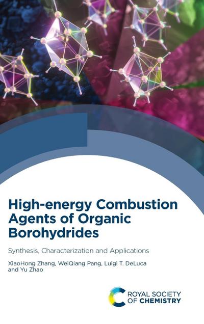 High-Energy Combustion Agents of Organic Borohydrides